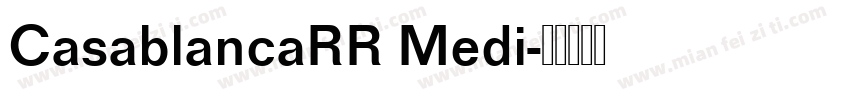 CasablancaRR Medi字体转换